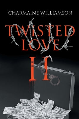 Twisted Love II by Williamson, Charmaine