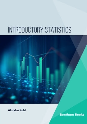 Introductory Statistics by Kahl, Alandra