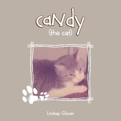 Candy: (The Cat) by Glover, Lindsay