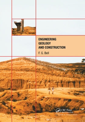Engineering Geology and Construction by Bell, Fred G.
