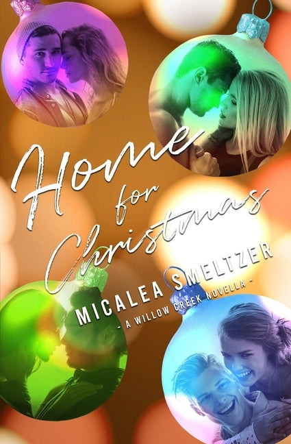 Home For Christmas by Smeltzer, Micalea