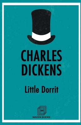 Little Dorrit by Dickens, Charles