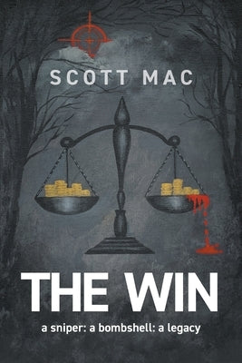 The Win by Mac, Scott