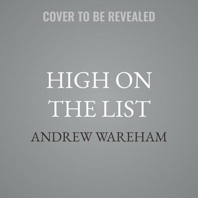 High on the List by Wareham, Andrew