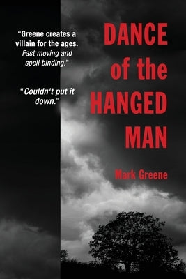 Dance of the Hanged Man by Greene, Mark