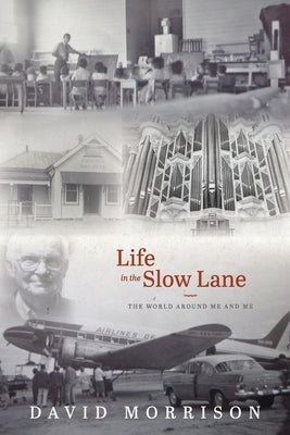 Life In The Slow Lane by Morrison, David