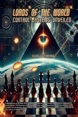 Lords of The World- Control Systems Unveiled by Guerrinha, Silvio