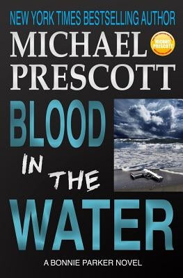 Blood in the Water by Prescott, Michael