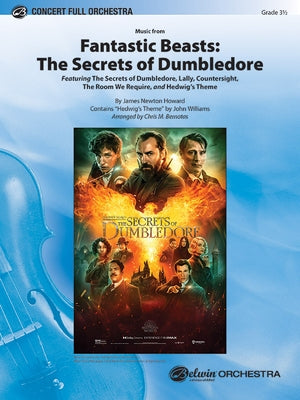 Fantastic Beasts -- The Secrets of Dumbledore: Featuring: The Secrets of Dumbledore / Lally / Countersight / The Room We Require / Hedwig's Theme, Con by Bernotas, Chris M.