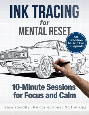 Ink Tracing for Mental Reset: 10-Minute Sessions for Focus and Calm by Line, Silver