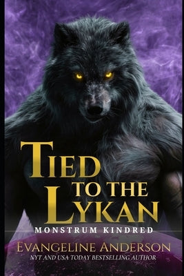 Tied to the Lykan by Anderson, Evangeline