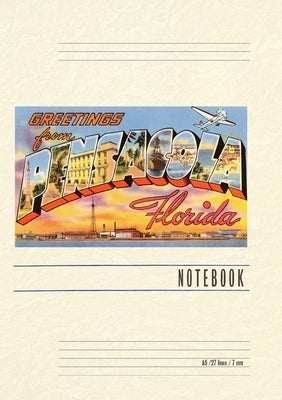 Vintage Lined Notebook Greetings from Pensacola, Florida by Found Image Press