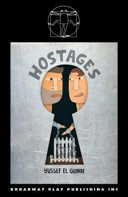Hostages by El Guindi, Yussef