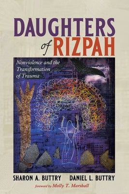 Daughters of Rizpah by Buttry, Sharon A.