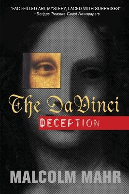 The Da Vinci Deception by Mahr, Malcolm D.