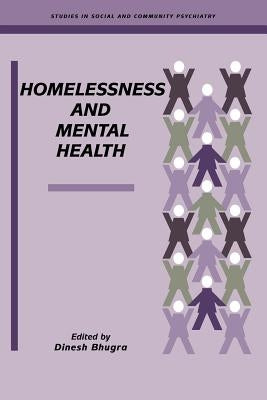 Homelessness and Mental Health by Bhugra, Dinesh