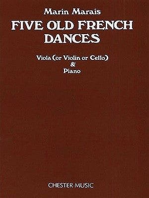 Five Old French Dances by Marais, Marin