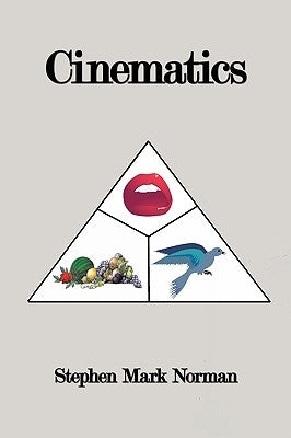 Cinematics by Norman, Stephen Mark