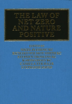 The Law of Net Zero and Nature Positive by Plemming, Nigel