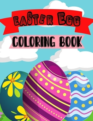 Easter Egg Coloring Book: Toddlers & Preschool by Publishing, Blue Sky