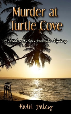 Murder at Turtle Cove by Daley, Kathi