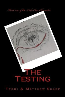 The Testing by Sharp, Matthew J.