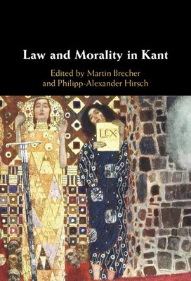 Law and Morality in Kant by Brecher, Martin