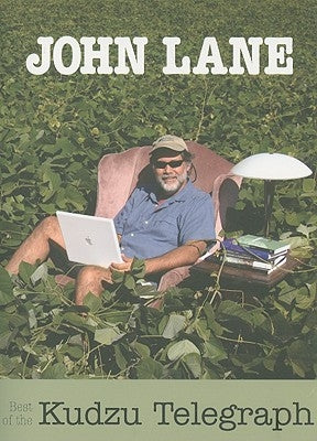 Best of the Kudzu Telegraph by Lane, John