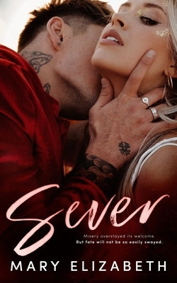 Sever by Elizabeth, Mary