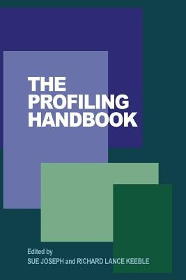 The Profiling Handbook by Joseph, Sue