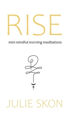 Rise by Skon, Julie