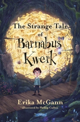 The Strange Tale of Barnabus Kwerk by McGann, Erika
