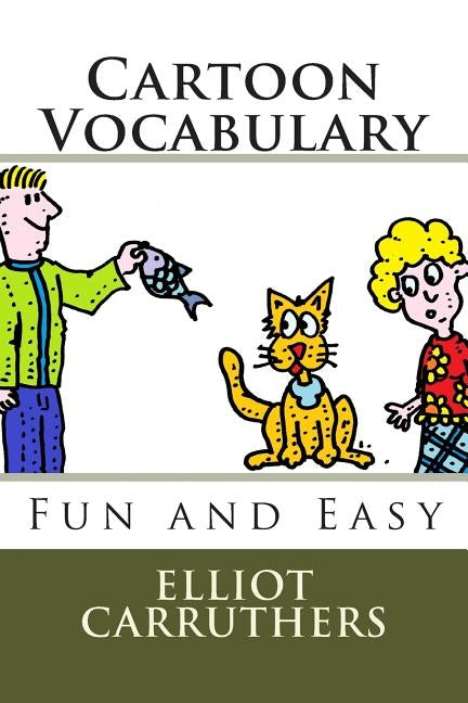 Cartoon Vocabulary: Fun and Easy by Carruthers, Elliot S.