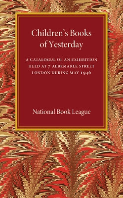 Children's Books of Yesterday by Muir, Percy H.