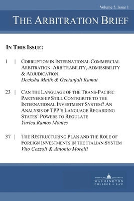 The Arbitration Brief: Volume 5, Issue 1 by American University Washington College O