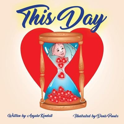 This Day by Proulx, Denis