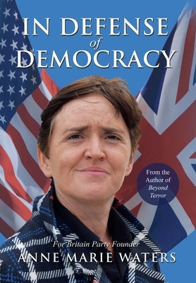 In Defense of Democracy by Waters, Anne Marie