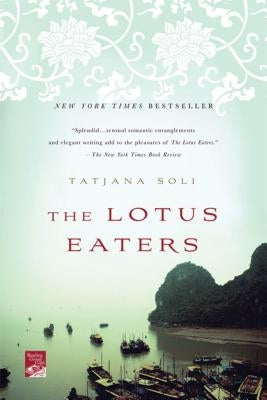 The Lotus Eaters by Soli, Tatjana