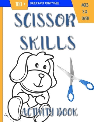 Scissor Skills For 4 Year Olds by Simpson, Simon