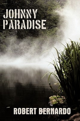Johnny Paradise by Bernardo, Robert