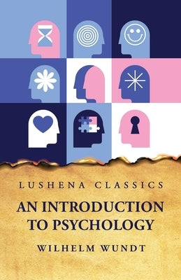 An Introduction to Psychology by Wilhelm Wundt