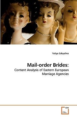 Mail-order Brides by Zabyelina, Yuliya