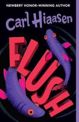 Flush by Hiaasen, Carl