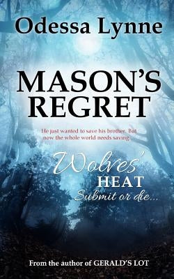 Mason's Regret by Lynne, Odessa