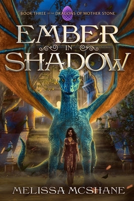 Ember in Shadow by McShane, Melissa