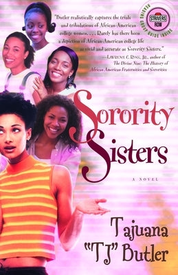 Sorority Sisters by Butler, Tajuana