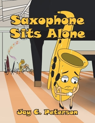 Saxophone Sits Alone by Peterson, Jay C.