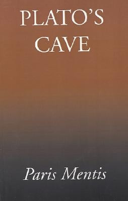 Plato's Cave by Mentis, Paris