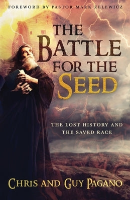 The Battle For The Seed by Pagano, Chris