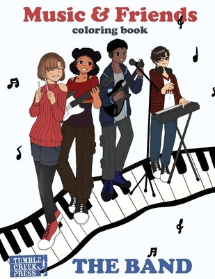 Music and Friends Coloring Book (The Band) by Dixon, Dani
